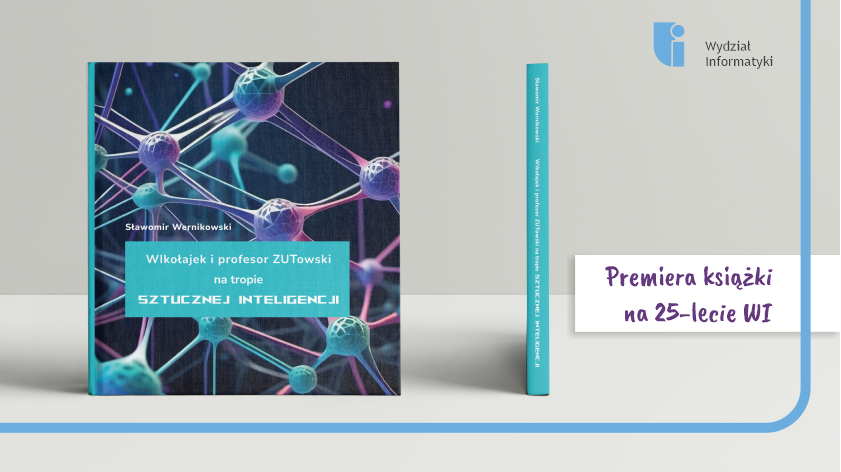 Premiera książki WIkołajek i profesor ZUTowski na tropie sztucznej inteligencji